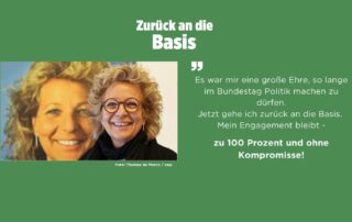 Porträt von Beate Müller-Gemmeke vor einem großen älteren Hintergrundfoto von ihr selbst. Text: „Zurück an die Basis“ und ein Zitat: „Es war mir eine große Ehre, so lange im Bundestag Politik machen zu dürfen. Jetzt gehe ich zurück an die Basis. Mein Engagement bleibt – zu 100 Prozent und ohne Kompromisse!“