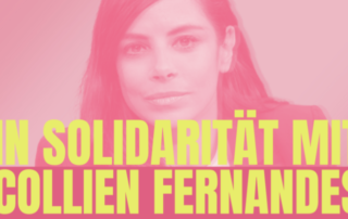 Sharepic in Pink mit Porträt von Collien Fernandes im Hintergrund. Großer Text: „In Solidarität mit Collien Fernandes“. Darunter: „10 Forderungen an die Bundesregierung“. Hinweis: Über 250 Frauen aus Politik, Wirtschaft und Kultur unterstützen die Petition. Unten sind zahlreiche Namen der Erstunterzeichnerinnen aufgeführt.